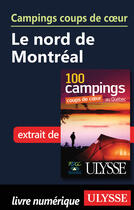 Couverture du livre « Campings coups de coeur Le nord de Montréal » de Federat Quebec Campi aux éditions Ulysse