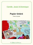 Couverture du livre « Papier timbré ; poste et riposte » de  aux éditions Le Fantome Des Hortensias