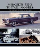 Couverture du livre « Mercedes-Benz 'Fintail' Models » de Brian Long aux éditions Crowood Press Digital