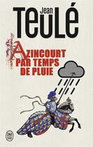 Couverture du livre « Azincourt par temps de pluie » de Jean Teulé aux éditions J'ai Lu