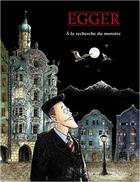 Couverture du livre « À la recherche du monstre » de Bettina Egger aux éditions Mosquito