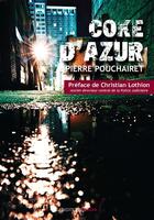 Couverture du livre « Coke d'Azur » de Pierre Pouchairet aux éditions Ovadia
