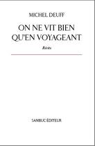 Couverture du livre « On ne vit bien qu'en voyageant » de Deuff Michel aux éditions Sambuc