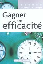 Couverture du livre « Gagner en efficacité (2e édition) » de Patrick M. Georges aux éditions Organisation