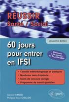 Couverture du livre « 60 jours pour entrer en ifsi - 2e edition » de Canesi/Quillien aux éditions Ellipses