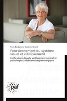 Couverture du livre « Fonctionnement du système visuel et vieillissement » de  aux éditions Presses Academiques Francophones