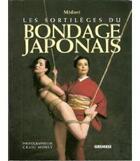 Couverture du livre « Les sortilèges du bondage japonais » de Midori aux éditions Gremese