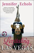 Couverture du livre « Levitating Las Vegas » de Jennifer Echols aux éditions Pocket Star