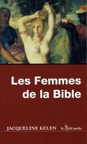 Couverture du livre « Les femmes de la Bible » de Jacqueline Kelen aux éditions Relie
