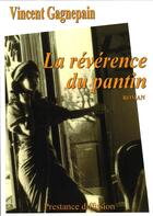 Couverture du livre « La reverence du pantn » de Gagnepain Vincent aux éditions Prestance