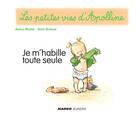 Couverture du livre « Je m'habille toute seule » de Didier Dufresne et Armelle Modere aux éditions Mango