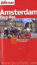 Couverture du livre « Amsterdam ; Pays-Bas (édition 2010/2011) » de Collectif Petit Fute aux éditions Le Petit Fute