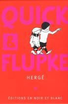 Couverture du livre « QUICK ET FLUPKE : les exploits de Quick et Flupke » de Herge aux éditions Casterman