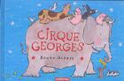 Couverture du livre « Cirque georges » de Goldberg Barry aux éditions Casterman
