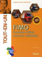 Couverture du livre « Conducteur routier tout-en-un ; FIMO, formation initiale minimum obligatoire » de Roger Strassen aux éditions Vuibert