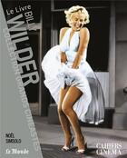 Couverture du livre « Billy Wilder » de Noel Simsolo aux éditions Cahiers Du Cinema