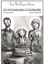 Couverture du livre « Un anniversaire à Crotteville » de Fambis Andele et Jeremy Xayatath aux éditions Les Petits Croqueurs De Livres