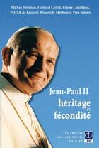 Couverture du livre « Jean-Paul II, héritage et fécondité » de  aux éditions Pu De L'ipc