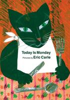 Couverture du livre « TODAY IS MONDAY » de Eric Carle aux éditions Philomel Books