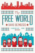 Couverture du livre « The free world » de David Bezmozgis aux éditions Viking Adult