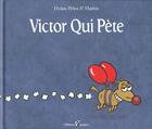 Couverture du livre « Victor qui pète » de Mathis et Dylan Pelot aux éditions Chours