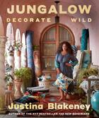 Couverture du livre « JUNGALOW - DECORATE WILD » de Justina Blakeney aux éditions Abrams Uk