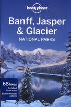 Couverture du livre « Banff, jasper & glacier 3ed -anglais- » de Berry/Sainsbury aux éditions Lonely Planet France