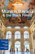 Couverture du livre « Munich, Bavaria & the black forest (5e édition) » de Kerry Christiani aux éditions Lonely Planet France