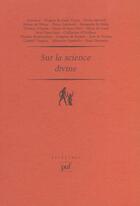 Couverture du livre « La science divine » de Bardout/Hoffmann aux éditions Puf