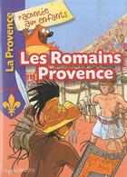 Couverture du livre « Les romains en Provence » de  aux éditions La Petite Boite