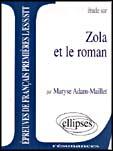 Couverture du livre « Zola et le roman » de Adam aux éditions Ellipses