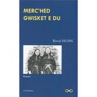 Couverture du livre « Merc'hed gwisket e du » de Riwal Huon aux éditions Al Liamm