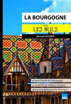 Couverture du livre « La Bourgogne pour les nuls » de Bernard Lecomte aux éditions First