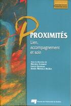 Couverture du livre « Proximités ; lien, accompagnement et soin » de  aux éditions Pu De Quebec