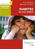 Couverture du livre « Diabetes in Children » de Monique Gonthier et Louis Geoffroy aux éditions Editions Du Chu Sainte-justine