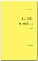 Couverture du livre « La Villa irlandaise » de Anne Pons aux éditions Grasset