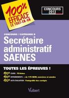 Couverture du livre « Concours secrétaire administratif et SAENES ; catégorie B » de  aux éditions Vuibert
