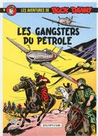 Couverture du livre « Les aventures de Buck Danny Tome 9 : les gangsters du pétrole » de Jean-Michel Charlier et Victor Hubinon aux éditions Dupuis