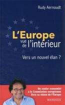 Couverture du livre « L'Europe vue de l'intérieur : vers un nouvel élan ? » de Rudy Aernoudt aux éditions Mardaga Pierre