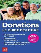 Couverture du livre « Donation ; le guide pratique (édition 2020) » de Sylvie Dibos-Lacroux et Michele Auteuil aux éditions Prat Editions