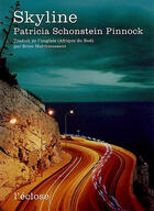 Couverture du livre « Skyline » de Patricia Schonestein Pinnock aux éditions L'eclose