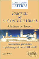 Couverture du livre « Chretien de troyes, perceval ou le conte de graal » de Agnes Baril aux éditions Ellipses