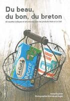 Couverture du livre « Du beau, du bon, du breton » de Sonia Ezgulian aux éditions Epure