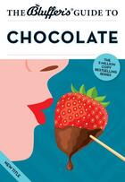 Couverture du livre « The Bluffer's Guide to Chocolate » de Davey Neil aux éditions Bluffer's Guides