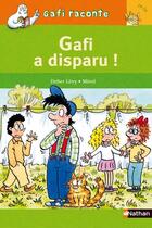 Couverture du livre « Gafi a disparu ; niveau 2, je lis » de Didier Levy et Merel aux éditions Nathan