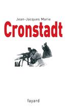 Couverture du livre « Cronstadt » de Jean-Jacques Marie aux éditions Fayard