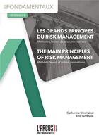 Couverture du livre « Les grands principes du risk management » de Catherine Veret Jost et Eric Godbille aux éditions L'argus De L'assurance