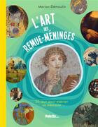 Couverture du livre « L'art des remue-méninges » de Marion Demoulin aux éditions Palette