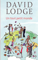 Couverture du livre « Tout petit monde (un) » de David Lodge aux éditions Éditions Rivages