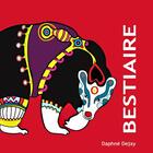 Couverture du livre « Bestiaire » de Dejay Daphne aux éditions Daphne Dejay